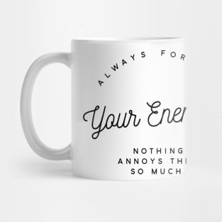 Always Forgive Your Enemies (Version Two) Mug